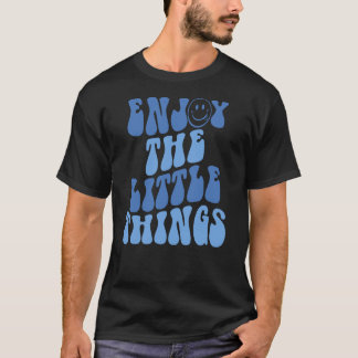 Enjoy The Little Things Aesthetic Words On Back T-Shirt