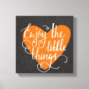 Enjoy The Little Things Canvas Print