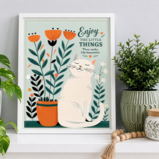 Enjoy The Little Things Cat Floral Poster