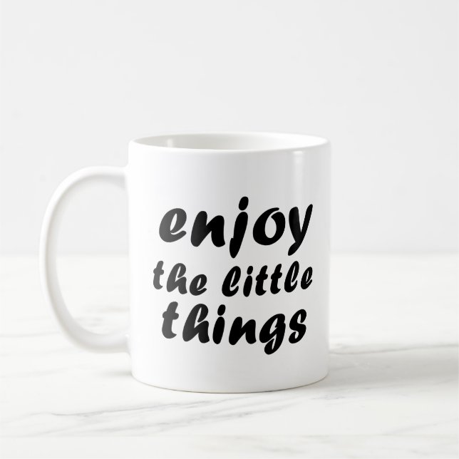 Enjoy the little things coffee mug (Left)