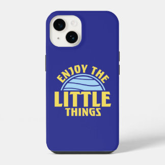 Enjoy The Little Things Gratitude Positivity Quote iPhone 14 Case