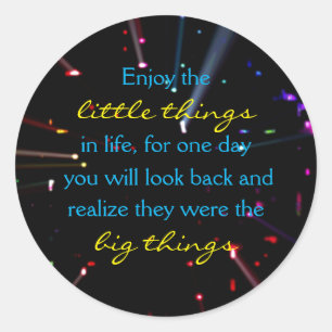 Enjoy the little things in life quote lights classic round sticker