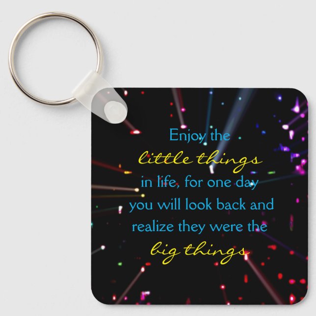 Enjoy the little things in life quote lights keychain (Front)