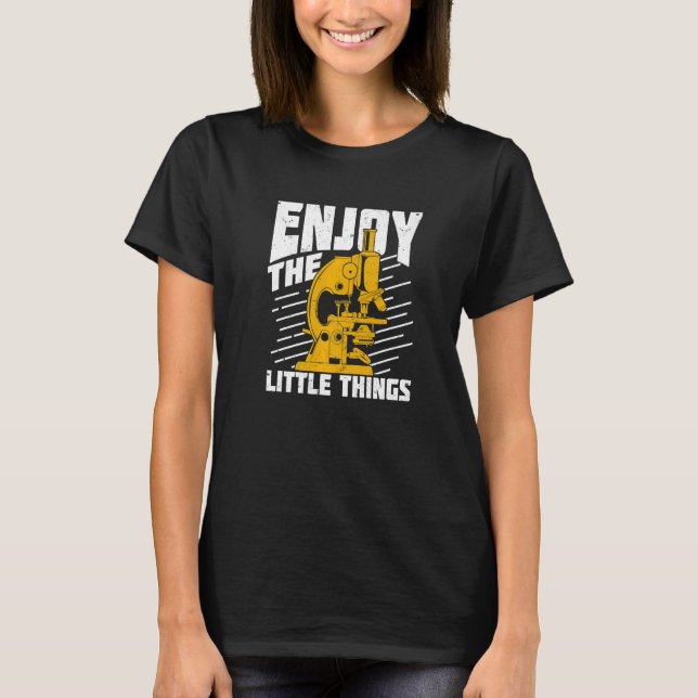Enjoy The Little Things Microbiologist Premium T-Shirt (Front)