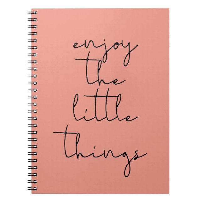Enjoy the little things notebook (Front)