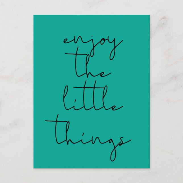 Enjoy the little things postcard (Front)