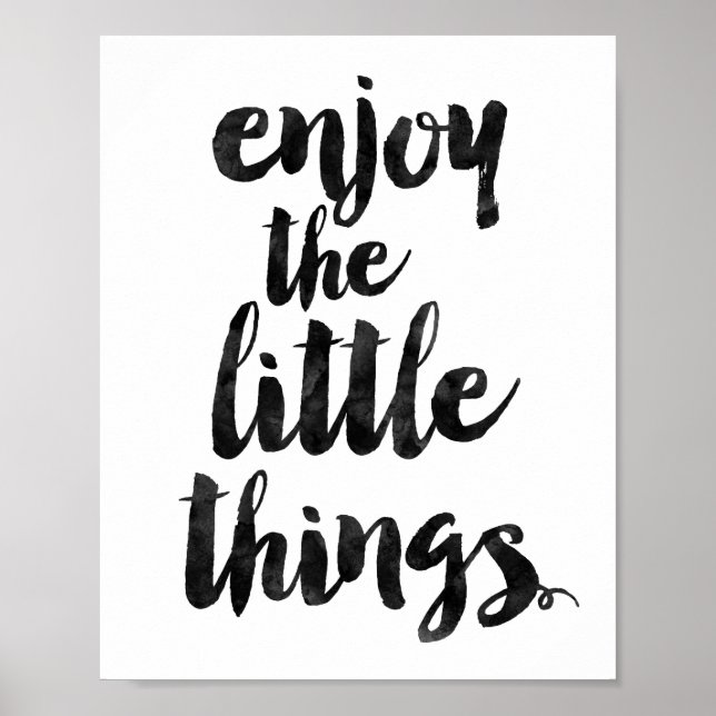 Enjoy the Little Things Poster (Front)