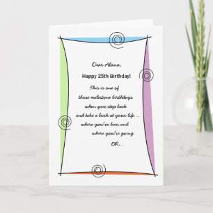Enjoy the moment 25th Birthday Card