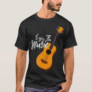 Enjoy the music T-Shirt