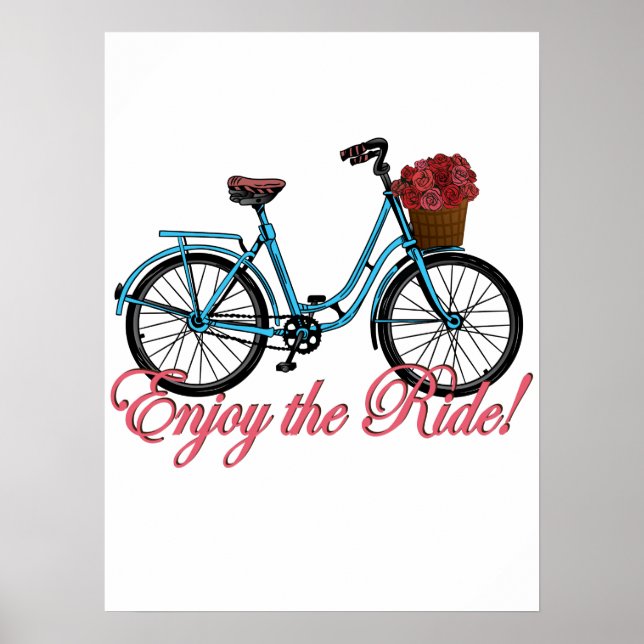 Enjoy The Ride Cute Bicycle Poster (Front)