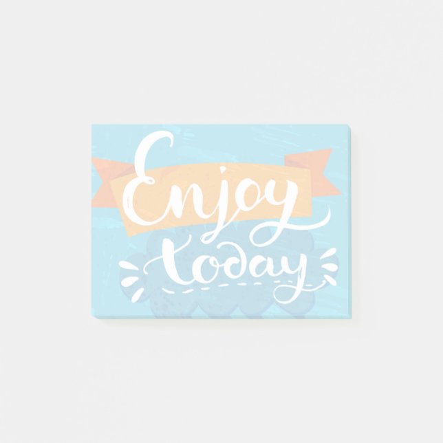 Enjoy Today Post-it Notes (Front)