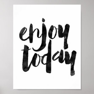 Enjoy Today Poster
