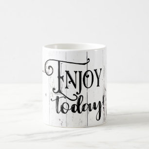 Enjoy Today Rustic Farm House White Wood Coffee Mug