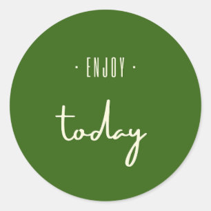 enjoy. today. Stickers