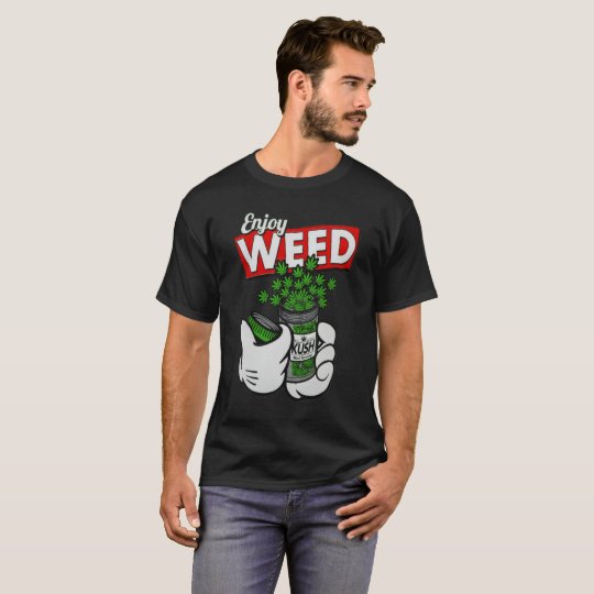 Enjoy weed T-Shirt