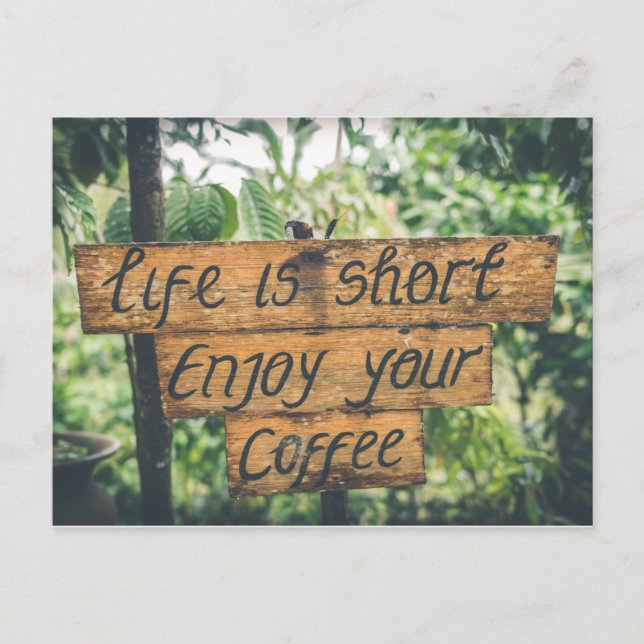 Enjoy Your Coffee Sign Quote Art Typographic Image Postcard (Front)
