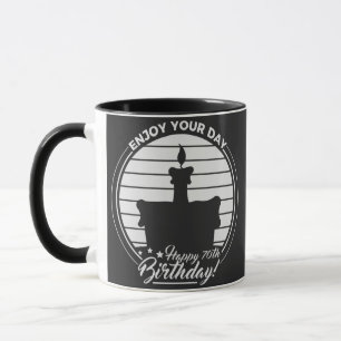 Enjoy your day, happy 70th birthday cake mug