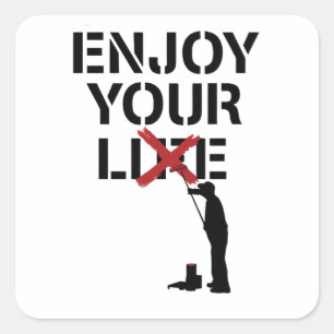 Enjoy Your Lie Square Sticker