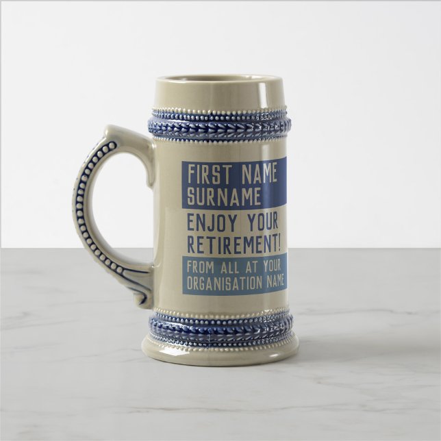 Enjoy Your Retirement - Beer Stein (Creator Uploaded)