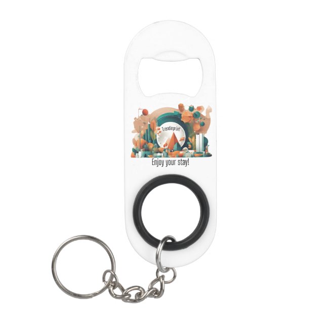 Enjoy your stay quote AI art  Keychain Bottle Opener (Front)