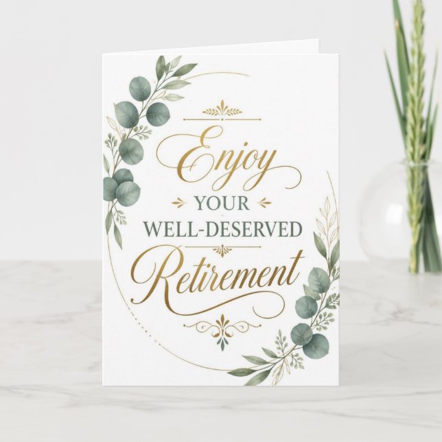 Enjoy Your Well-Deserved Retirement Card (Front)