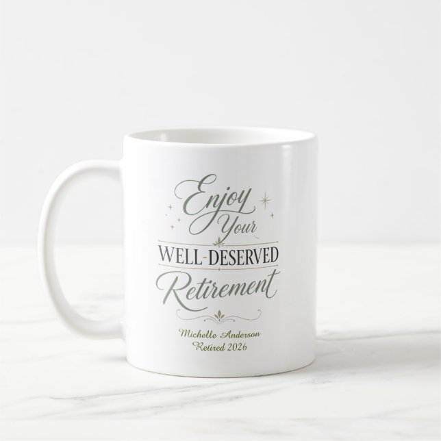 Enjoy Your Well-Deserved Retirement Personalized  Coffee Mug (Left)