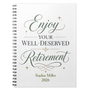 Enjoy Your Well-Deserved Retirement Personalized Notebook