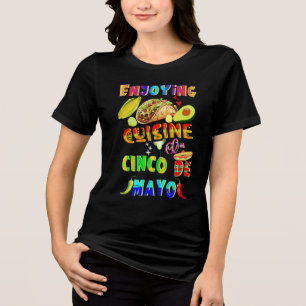 Enjoying Cuisine On Cinco de Mayo Tri-Blend Shirt