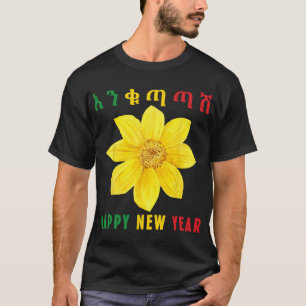 Enkuh Adey Abeba, Happy New Year, Ethioan Eritrean T-Shirt