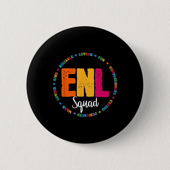 Enl Squad Teacher English New Language Squad Team  2 Inch Round Button (Front)