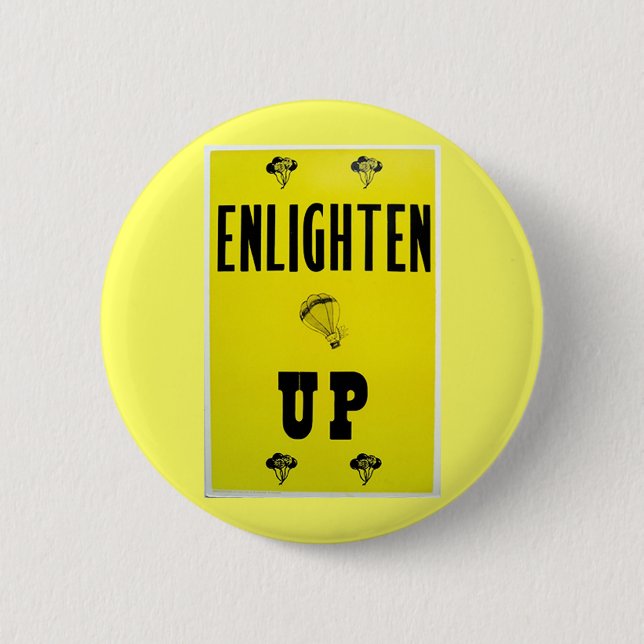 Enlighten Up 2 Inch Round Button (Front)
