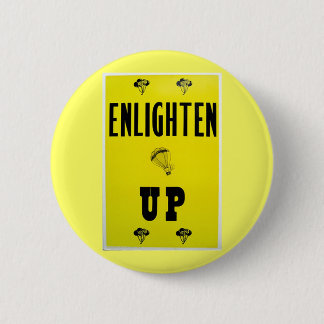 Enlighten Up 2 Inch Round Button