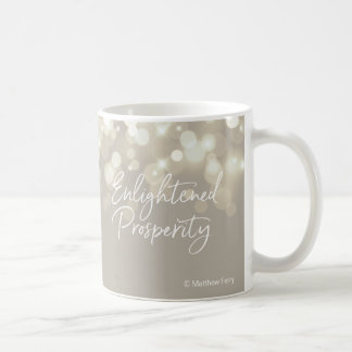 Enlightened Prosperity Classic Mug