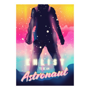 Enlist to Be an Astronaut Photo Print