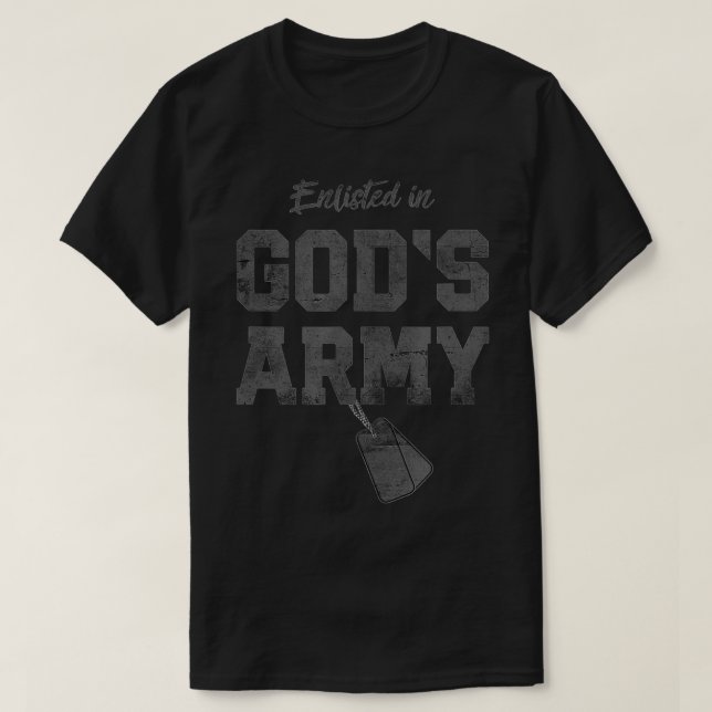 Enlisted In God's Army Christian Religious  T-Shirt (Design Front)