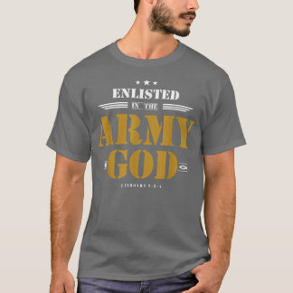 Enlisted In The Army Of God, Christian T-Shirt