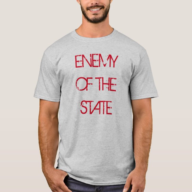 "Ennemi T-shirt d'état" (Devant)