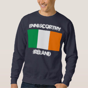 Enniscorthy, Ireland with Irish flag Sweatshirt