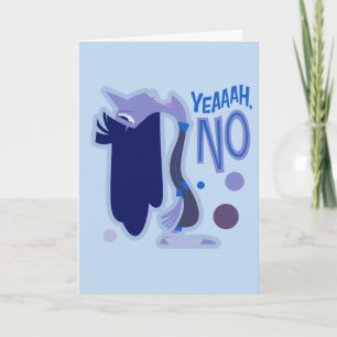 Ennui "Yeaaah, No" Card