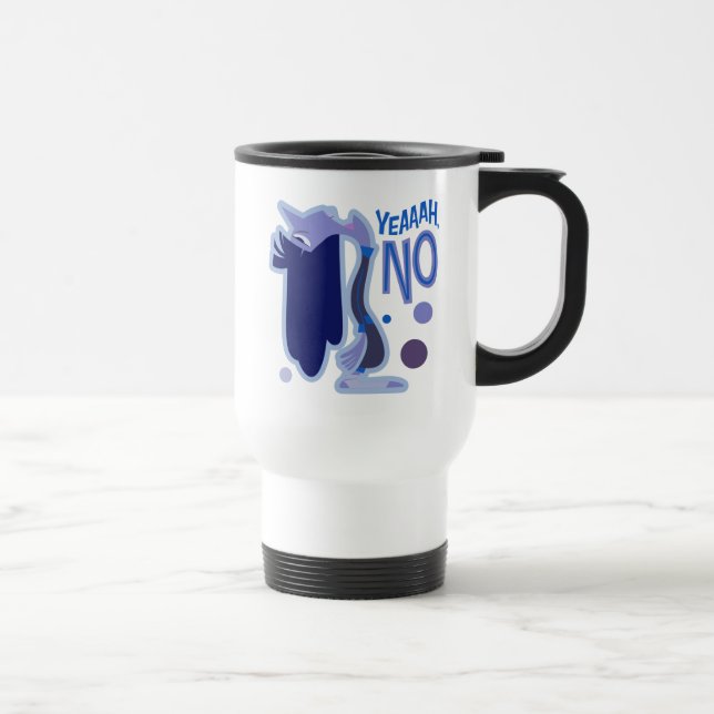 Ennui "Yeaaah, No" Travel Mug (Right)