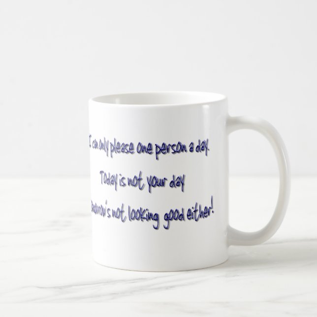 Énonciation drôle humoristique de tasse de café (Droite)