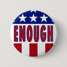 Enough Button