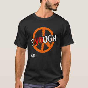 Enough End Gun Violence Wear Orange Protect Kids N T-Shirt