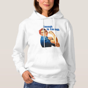 Enough Is Enough Hoodie