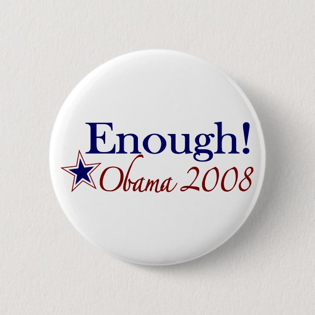 Enough Obama 2008 (Lipstick on a pig) 2 Inch Round Button (Front)