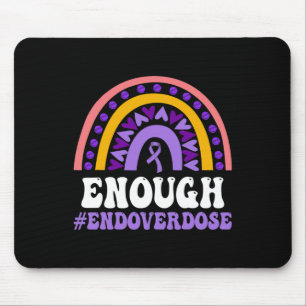 Enough Overdose Pruple Ribbon Opioid Overdose Awar Mouse Pad
