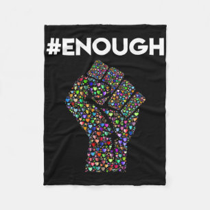 Enough Resist Fist Peace Love Anti Gun Violence Fleece Blanket