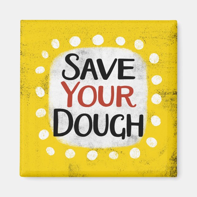 Enregistrez votre aimant Réfrigérateur Dough (Devant)