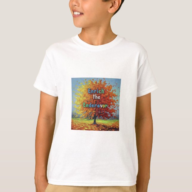 enrich the enderavor T-Shirt (Front)