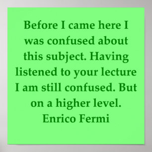 enrico fermi quote poster